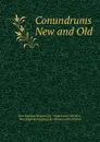 Conundrums New and Old - New England Hospital for Women and Children