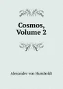Cosmos, Volume 2 - Alexander von Humboldt