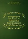 Darlegung des Verfahrens der preussischen Regierung gegen den Erzbischof von . - Christian Karl Josias Bunsen