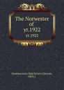 The Norwester of . yr.1922 - Detroit