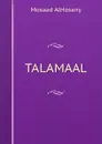 TALAMAAL - Mosaad AlHosany
