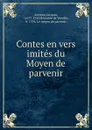 Contes en vers imites du Moyen de parvenir - Jacques Autreau