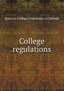 College regulations - Queen's College University of Oxford