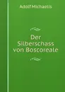 Der Silberschass von Boscoreale - Adolf Michaelis