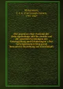 Der gegenwartige Zustand der Gefangnissfrage mit Rucksicht auf die neuesten Leistungen der Gesetzgebung und Erfahrungen uber Gefangnisseinrichtung mit besonderer Beziehung auf Einzelnhaft - Carl Joseph Anton Mittermaier