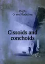 Cissoids and conchoids - Grace Madeline Pugh