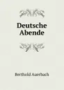 Deutsche Abende - Berthold Auerbach