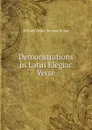 Demonstrations in Latin Elegiac Verse - William Henry Denham Rouse