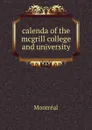 calenda of the mcgrill college and university - Montréal
