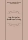 Die deutsche Reichsverfassung - Philipp Zorn