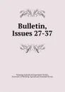 Bulletin, Issues 27-37 - Wyoming Agricultural Experiment Station