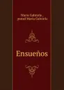 Ensuenos - María Gabriela