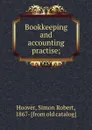 Bookkeeping and accounting practise; - Simon Robert Hoover