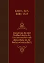 Enzyklopadie und Methodologie der Rechtswissenschaft (Einleitung in die Rechtswissenschaft) - Karl Gareis
