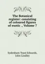 The Botanical register: consisting of coloured figures of exotic ., Volume 7 - Sydenham Teast Edwards