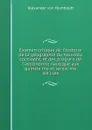 Examen critique de l.histoire de la geographie du nouveau continent, et des progres de l.astronomie nautique aux quinzieme et seizieme siecles - Alexander von Humboldt