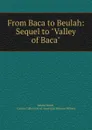 From Baca to Beulah: Sequel to 