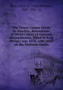 The Comey-Comee family in America; descendants of David Comey of Concord, Massachusetts, killed in King Philip.s war, 1676, with notes on the Maltman family - Allen Herbert Bent