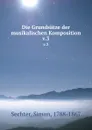 Die Grundsatze der musikalischen Komposition. v.3 - Simon Sechter