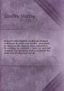 Sequel to the English reader, or, Elegant selections in prose and poetry : designed to improve the highest class of learners in reading, to establish a taste for just and accurate composition, and to promote the interests of piety and virtue - Lindley Murray