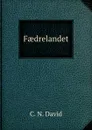 Faedrelandet - C.N. David