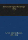 The Bramleighs of Bishop.s Folly. 2 - Lever Charles James