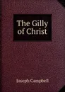 The Gilly of Christ - Joseph Campbell