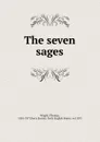 The seven sages - Thomas Wright