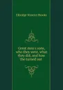 Great men.s sons, who they were, what they did, and how the turned out - Elbridge Streeter Brooks