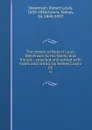 The letters of Robert Louis Stevenson to his family and friends ; selected and edited with notes and introd. by Sidney Colvin. 02 - Robert Louis Stevenson