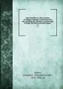 John Checkley; or, The evolution of religious tolerance in Massachusetts bay. Including Mr. Checkley.s controversial writings; his letters and other papers . v.1 - Edmund Farwell Slafter