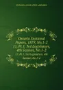 Ontario Sessional Papers, 1879, No.1-2. 11, Pt.1, 3rd Legislature, 4th Session, No.1-2 - Ontario. Legislative Assembly