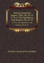 Ontario Sessional Papers, 1885, No.10-13. 17, Pt.4, 5th Legislature, 2nd Session, No.10-13 - Ontario. Legislative Assembly