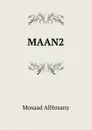 MAAN2 - Mosaad AlHosany