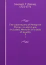 The adventures of Peregrine Pickle : in which are included, Memoirs of a lady of quality. 3 - Tobias Smollett