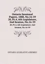Ontario Sessional Papers, 1888, No.16-39. 20, Pt.4, 6th Legislature, 2nd Session, No.16-39 - Ontario. Legislative Assembly