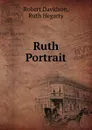 Ruth Portrait - Robert Davidson