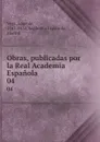 Obras, publicadas por la Real Academia Espanola. 04 - Lope de Vega