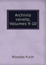 Archivio veneto, Volumes 9-10 - Rinaldo Fulin