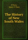 The History of New South Wales - James O'Hara