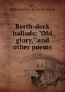 Berth-deck ballads: 