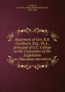 Statement of Geo. R.R. Cockburn, Esq., M.A., principal of U.C. College to the Committee of the Legislature on Education microform - George Ralph Richardson Cockburn