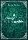 a companion to the gothic - David Punter