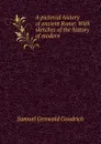 A pictorial history of ancient Rome: With sketches of the history of modern . - Samuel Griswold Goodrich