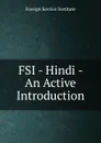 FSI - Hindi - An Active Introduction - Warren G. Yetes and Absorn Tryon