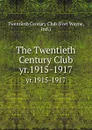 The Twentieth Century Club. yr.1915-1917 - Fort Wayne