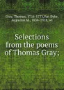 Selections from the poems of Thomas Gray; - Thomas Gray