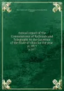 Annual report of the Commissioner of Railroads and Telegraphs to the Governor of the State of Ohio for the year . yr.1877 - Ohio. Commissioner of Railroads and Telegraphs