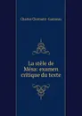 La stele de Mesa: examen critique du texte - Charles Clermont Ganneau