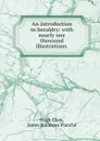 An introduction to heraldry: with nearly one thousand illustrations . - Hugh Clark